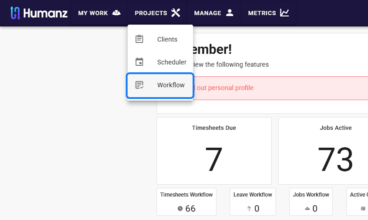 The Humanz workflow dashboard showing timesheets due and jobs active at a glance